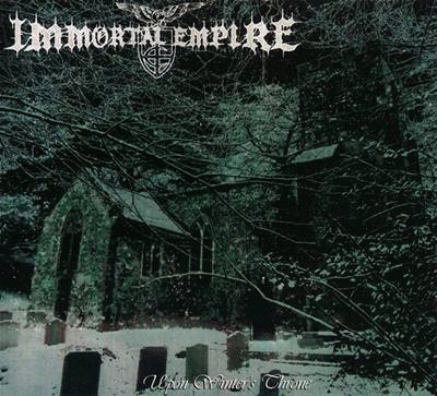 Immortal Empire : Upon Winter's Throne